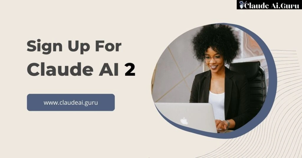 Claude-AI 2 Login Sign Up Access and Use