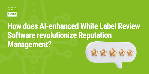 White Label Review Management Software SeoSamba